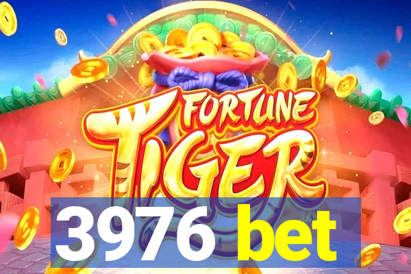 3976 bet